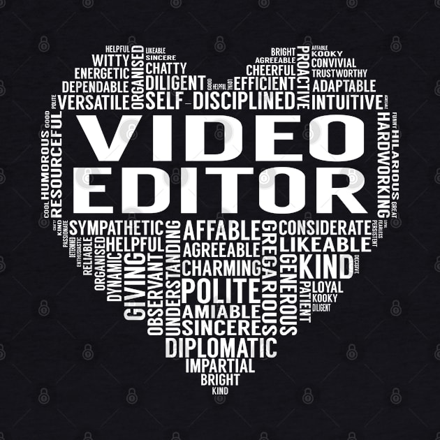 Video Editor Heart by LotusTee